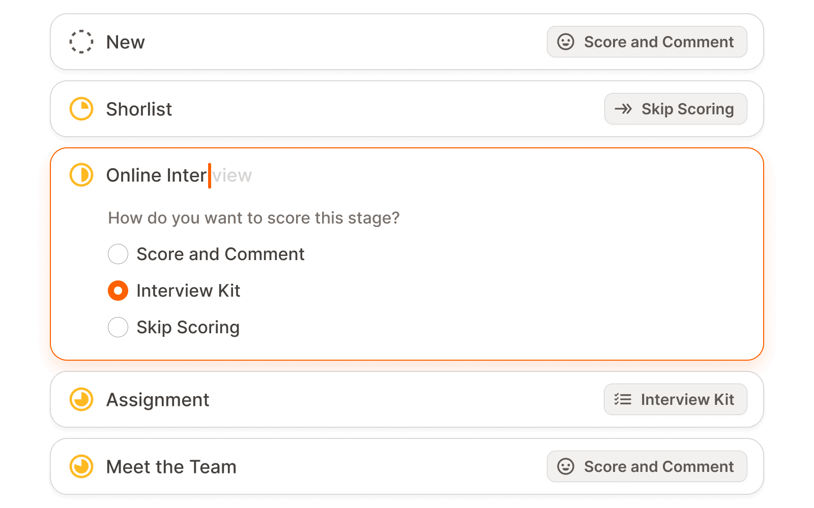Workflow editor — customizable stages with per-stage scoring options