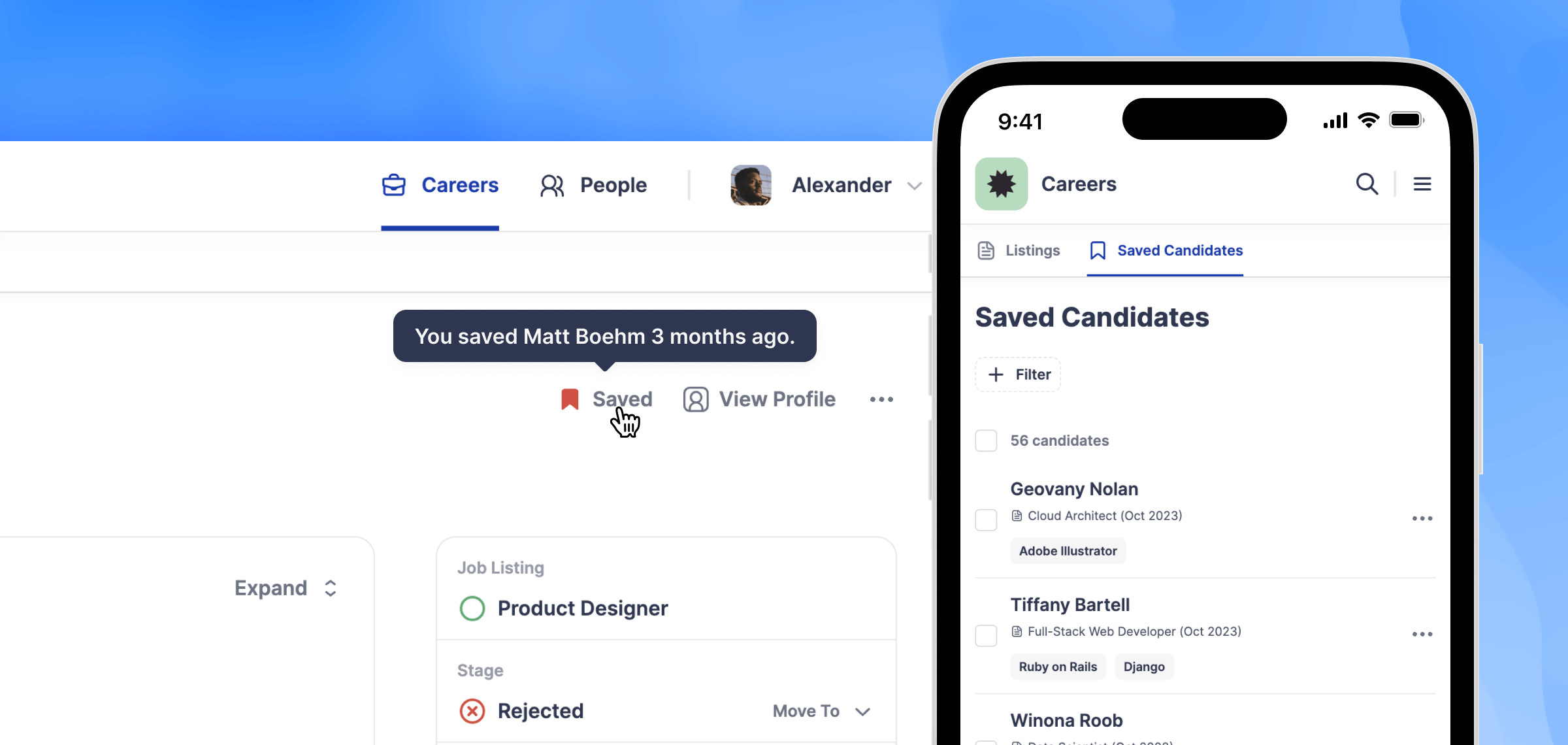 Build your talent pool with saved candidates